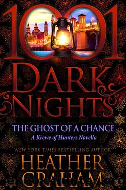 The Ghost of a Chance: A Krewe of Hunters Novella by Heather Graham