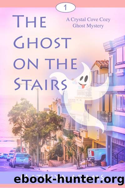 The Ghost on the Stairs: Crystal Cove Cozy Ghost Mysteries, #1 by Mathiya Adams