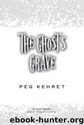 The Ghost's Grave by Peg Kehret