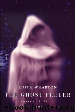 The Ghost-Feeler by Edith Wharton