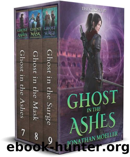 The Ghosts Omnibus Three (The Ghosts Collections Book 3) by Jonathan Moeller