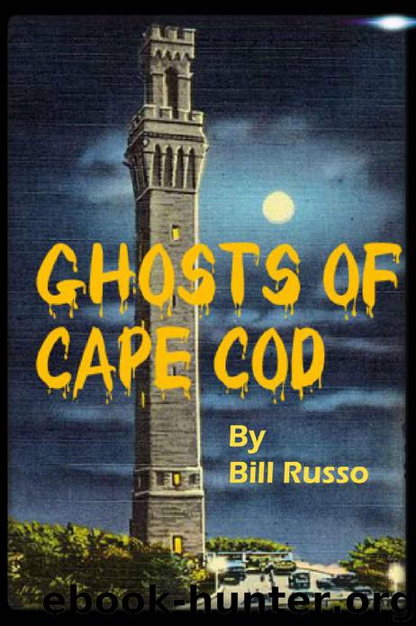 The Ghosts of Cape Cod by Bill Russo