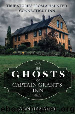 The Ghosts of Captain Grant's Inn by Carol Matsumoto