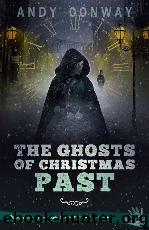 The Ghosts of Christmas Past by Andy Conway