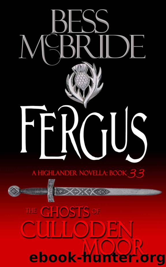 The Ghosts of Culloden Moor 33 - Fergus by Bess McBride