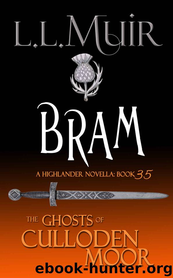 The Ghosts of Culloden Moor 35 - Bram by L.L. Muir