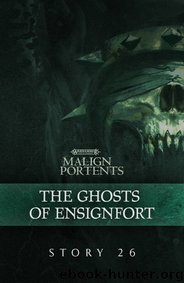 The Ghosts of Ensignfort by Games Workshop LTD