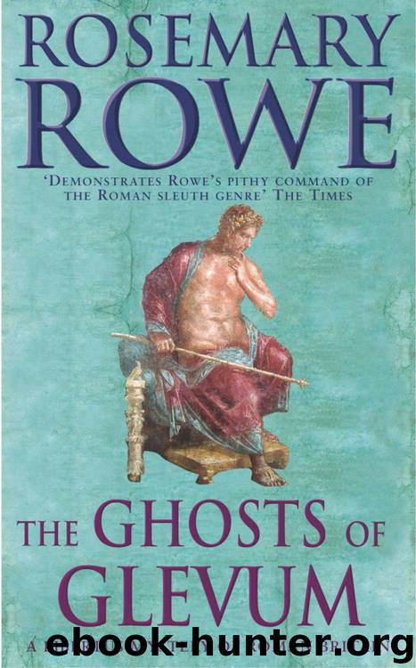 The Ghosts of Glevum by Rosemary Rowe