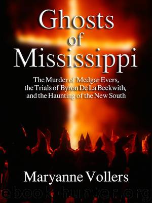 The Ghosts of Mississippi by Maryanne Vollers