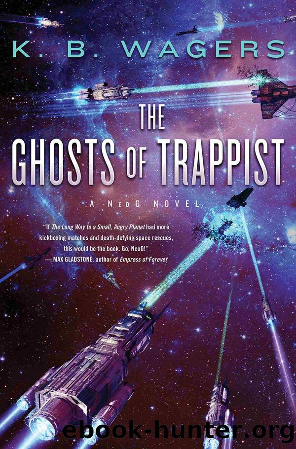 The Ghosts of Trappist by K. B. Wagers