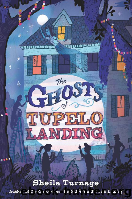 The Ghosts of Tupelo Landing by Sheila Turnage