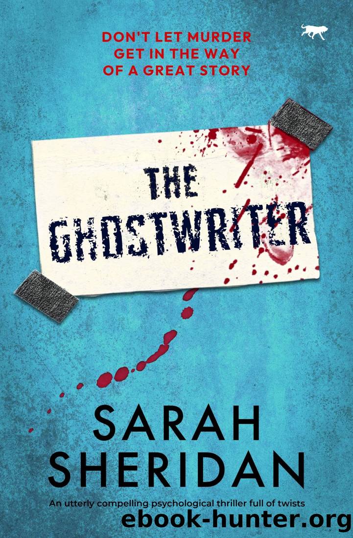 The Ghostwriter: An utterly compelling psychological thriller full of twists by Sarah Sheridan