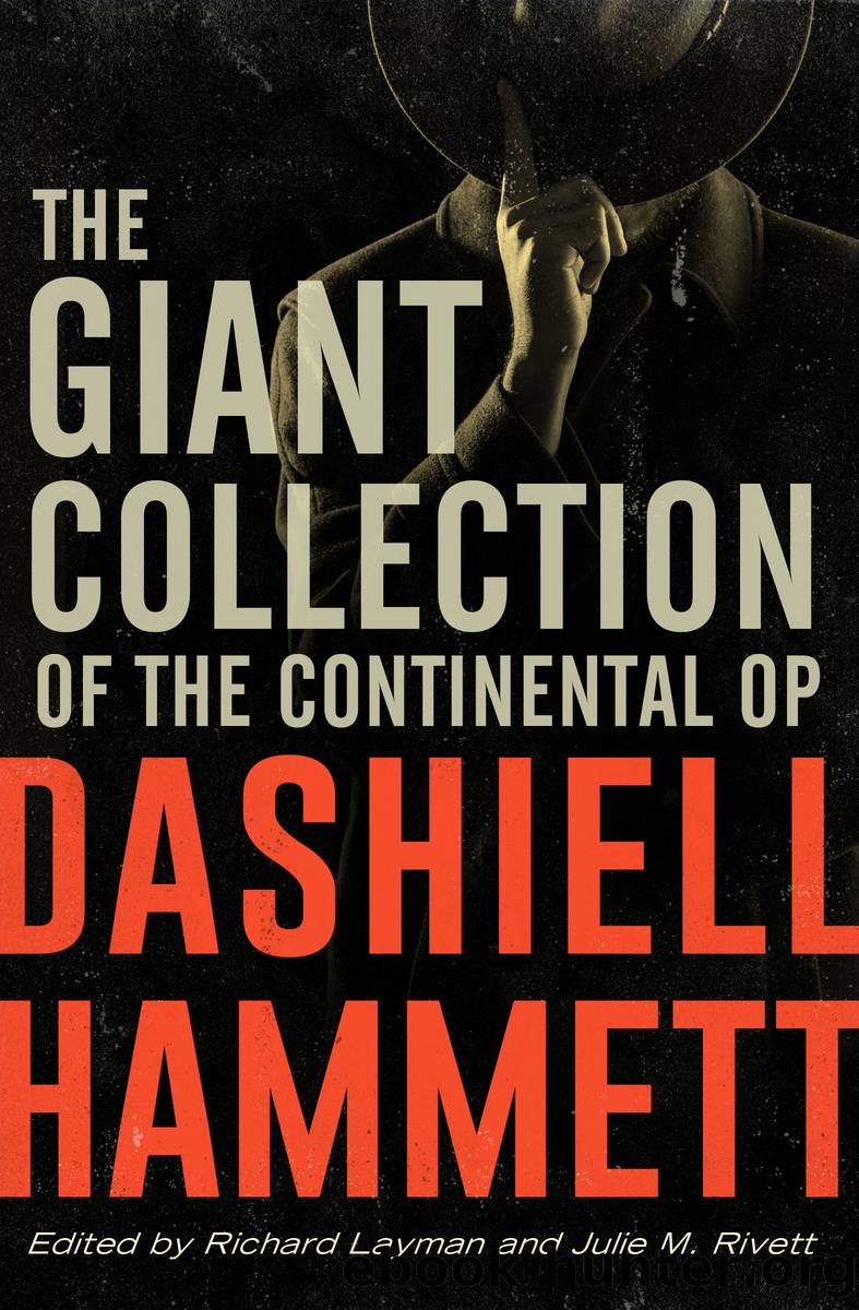 The Giant Collection of the Continental Op by Dashiell Hammett