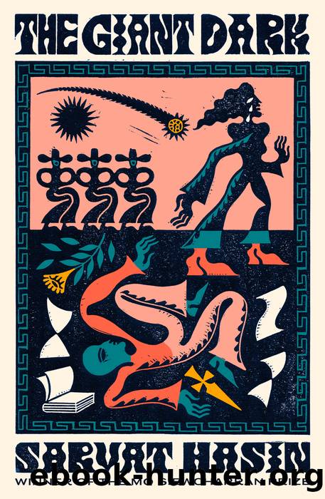 The Giant Dark by Hasin Sarvat