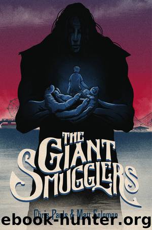 The Giant Smugglers by Matt Solomon