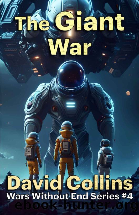 The Giant War (Wars Without End Book 4) by David Collins