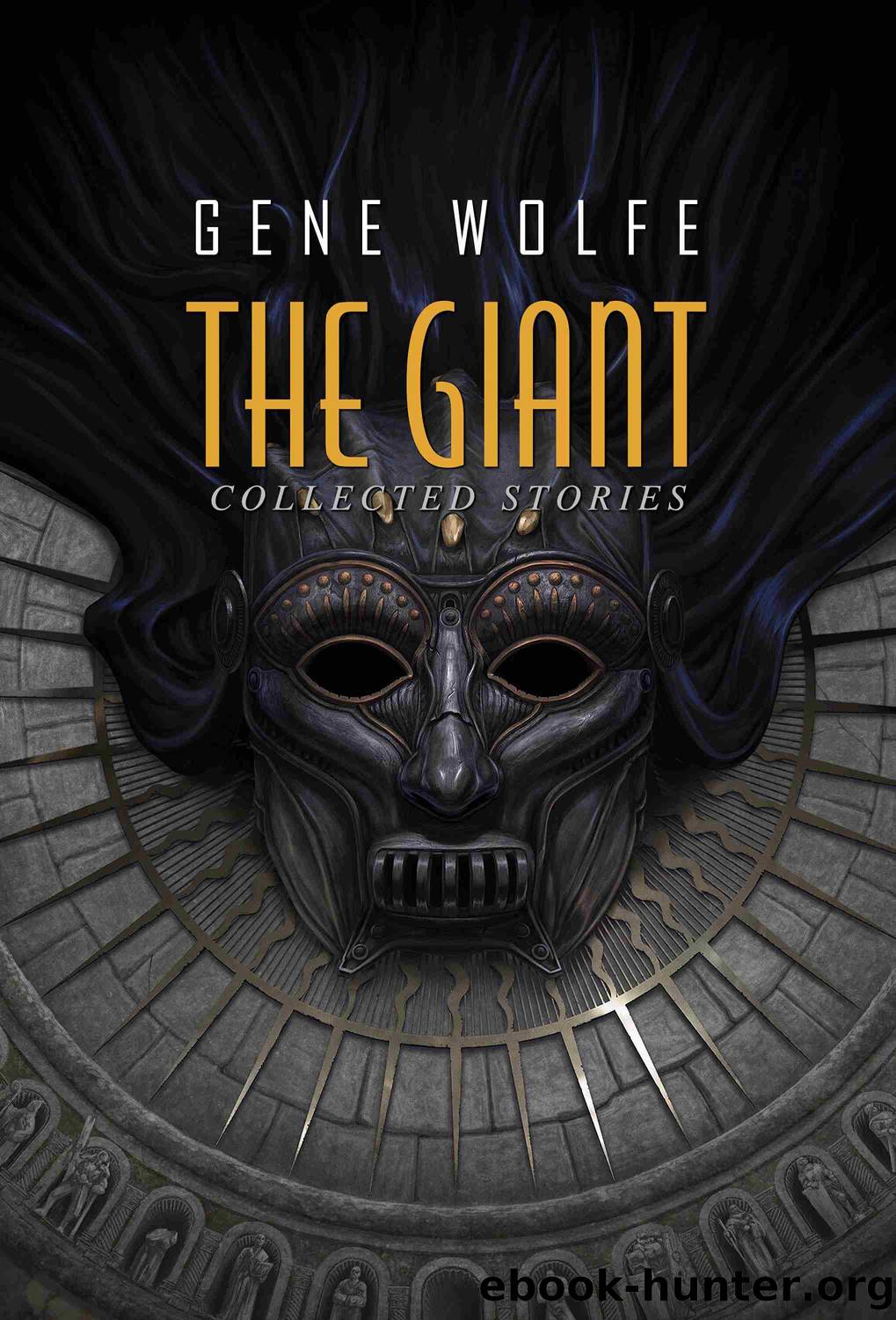 The Giant by Gene Wolfe