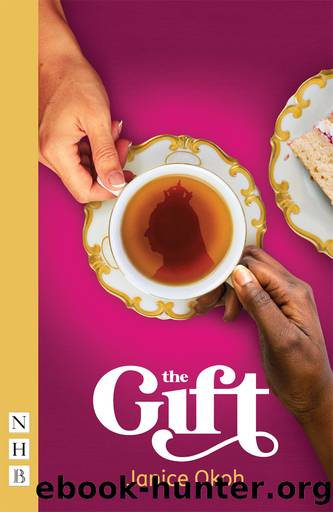 The Gift (NHB Modern Plays) by Janice Okoh