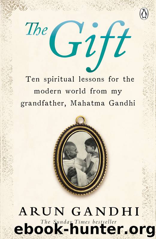 The Gift by Arun Gandhi
