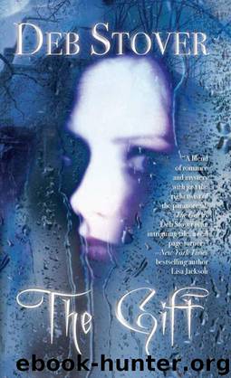 The Gift by Deb Stover