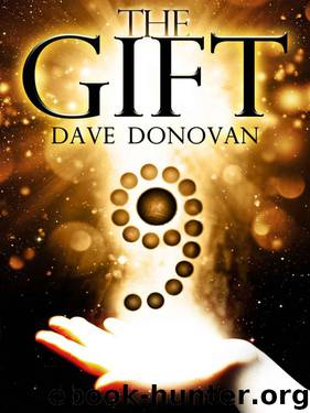 The Gift by Donovan Dave