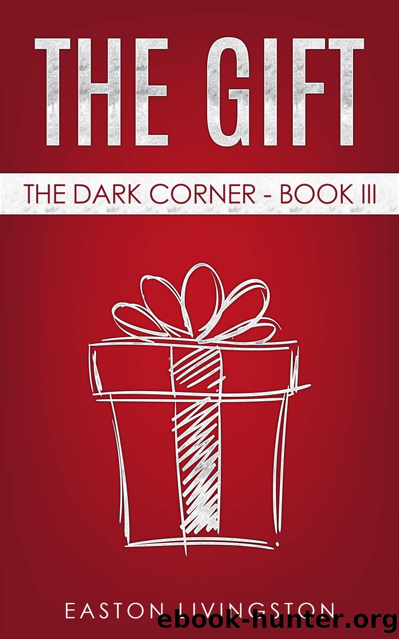The Gift by Easton Livingston