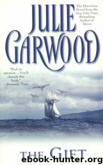 The Gift by Garwood Julie