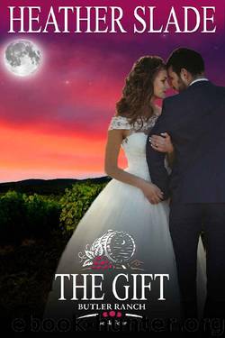 The Gift by Heather Slade