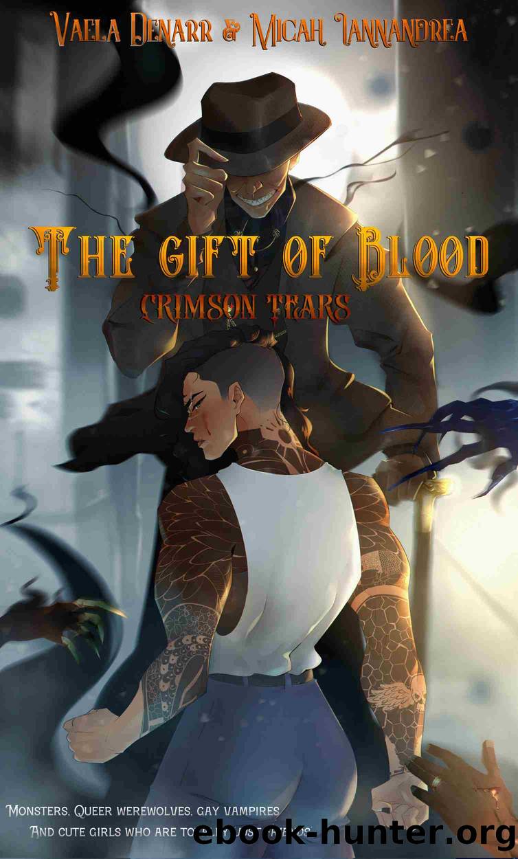 The Gift of Blood by Vaela Denarr
