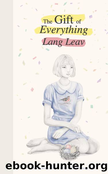 The Gift of Everything by Lang Leav