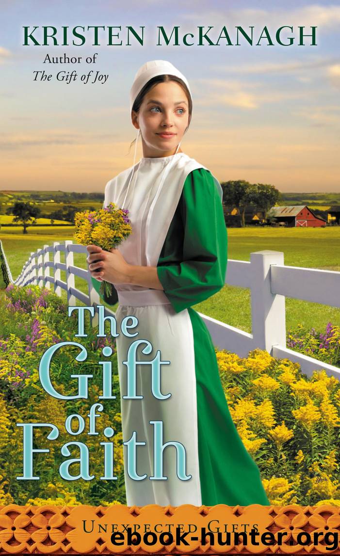 The Gift of Faith by Kristen McKanagh
