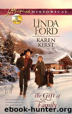 The Gift of Family: Merry Christmas, Cowboy\Smoky Mountain Christmas (Cowboys of Eden Valley) by Ford Linda & Kirst Karen