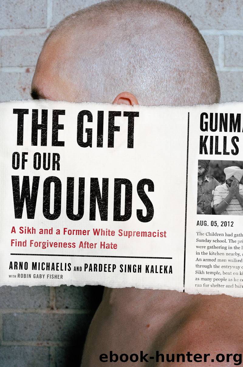 The Gift of Our Wounds by Arno Michaelis