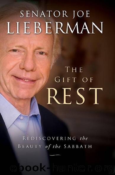 The Gift of Rest by Senator Joe Lieberman & David Klinghoffer