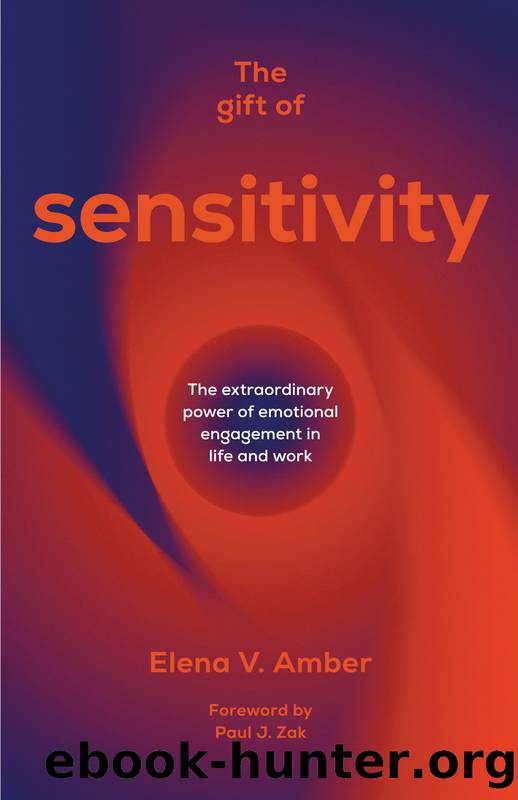 The Gift of Sensitivity by Elena V. Amber