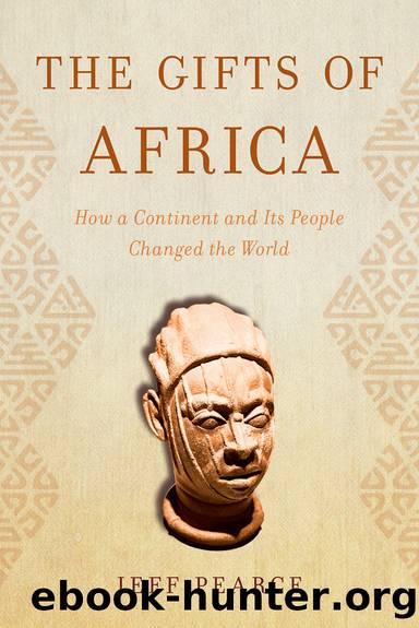 The Gifts of Africa by Jeff Pearce