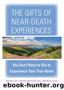 The Gifts of Near-Death Experiences by Sheila Fabricant Linn