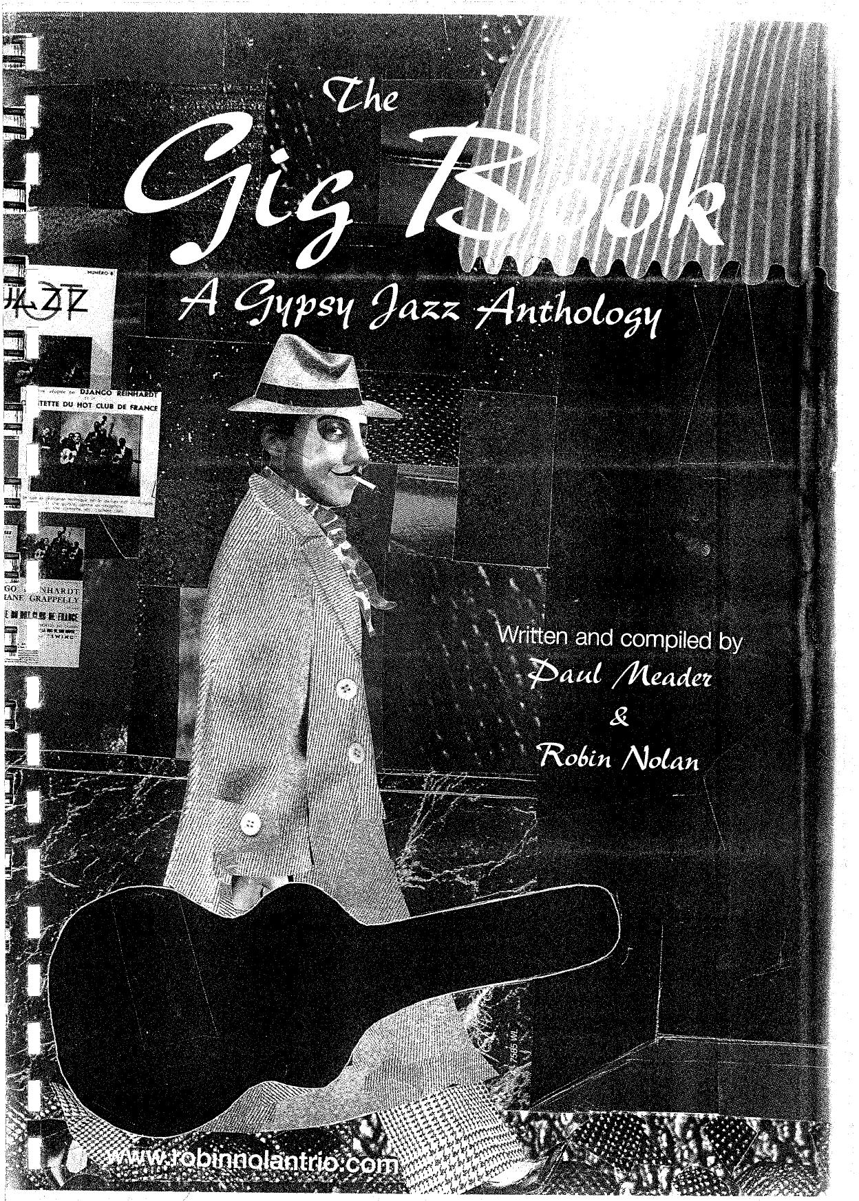 The Gig Book , Gypsy Jazz Anthology by Robin Nolan Paul Meader