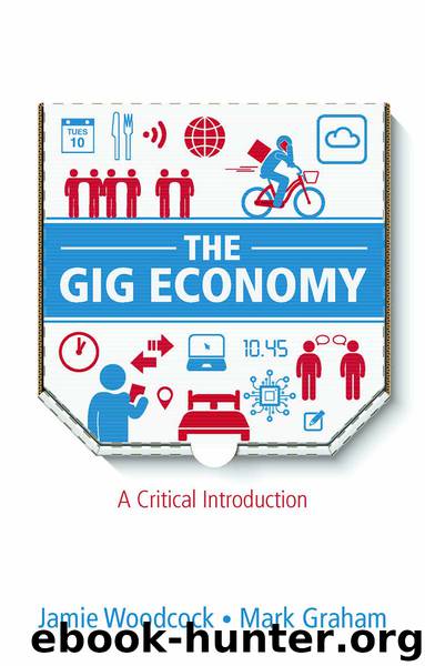The Gig Economy by Jamie Woodcock & Mark Graham