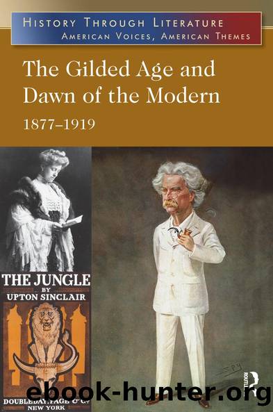 The Gilded Age and Dawn of the Modern by Jeffrey H. Hacker