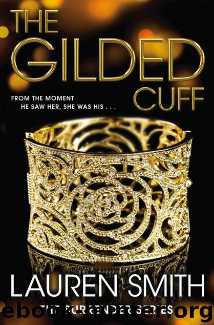 The Gilded Cuff by Smith Lauren