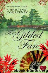 The Gilded Fan by Christina Courtenay