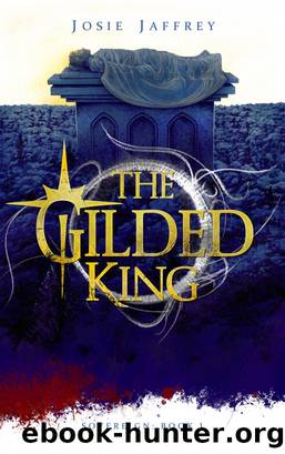 The Gilded King by Josie Jaffrey