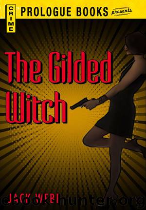 The Gilded Witch by Jack Webb