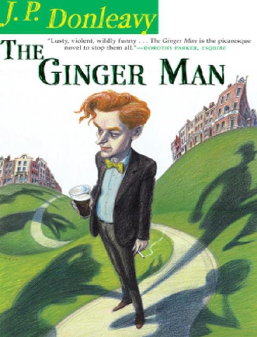 The Ginger Man by J. P. Donleavy; Jay McInerney