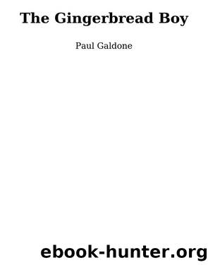 The Gingerbread Boy by Paul Galdone