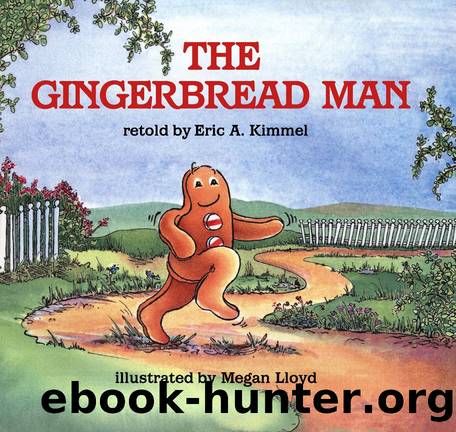 The Gingerbread Man by Eric A. Kimmel