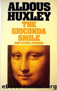 The Gioconda Smile by Aldous Huxley