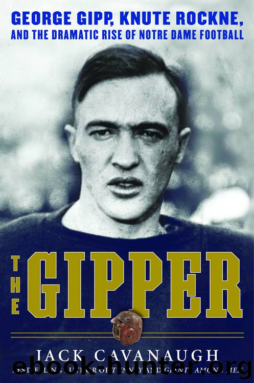 The Gipper by Jack Cavanaugh