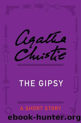 The Gipsy by Agatha Christie